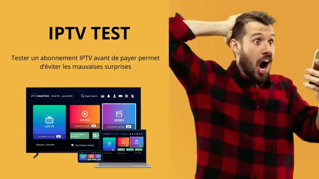 Test IPTV gratuit 24h – Essayez avant de payer 11 Iptv Test Gratuit